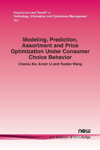 Cover image for Modeling, Prediction, Assortment and Price Optimization Under Consumer Choice Behavior