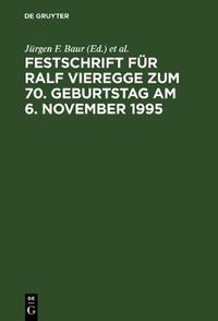Cover image for Festschrift Fur Ralf Vieregge Zum 70. Geburtstag Am 6. November 1995
