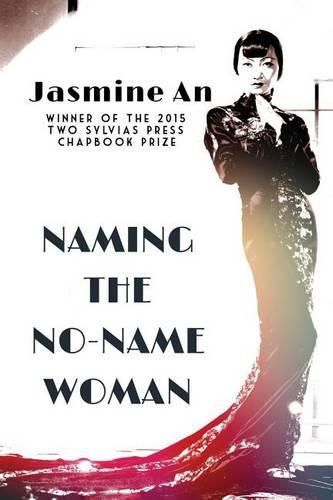 Cover image for Naming The No-Name Woman