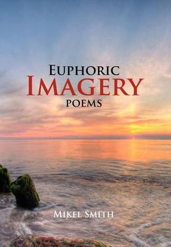 Cover image for Euphoric Imagery: Poems