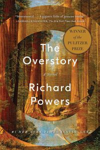 Cover image for The Overstory: A Novel