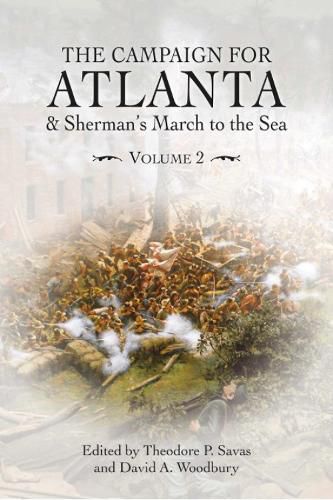 Cover image for The Campaign for Atlanta & Sherman's March to the Sea: Volume 2