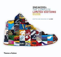 Cover image for Sneakers: The Complete Limited Editions Guide