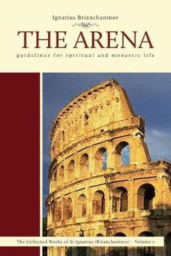 Cover image for The Arena: Guidelines for Spiritual and Monastic Life