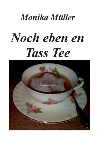 Cover image for Noch Eben En Tass Tee
