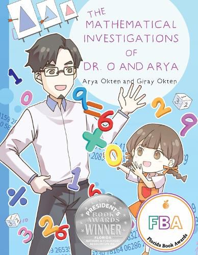 Cover image for The Mathematical Investigations of Dr. O and Arya