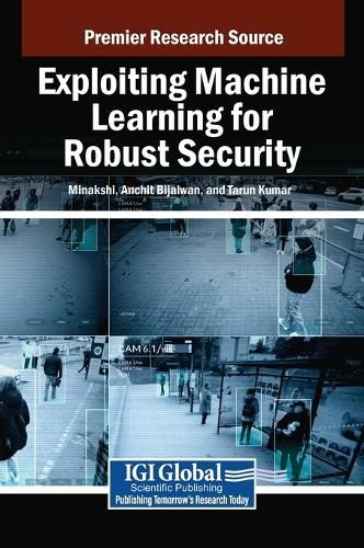 Cover image for Exploiting Machine Learning for Robust Security
