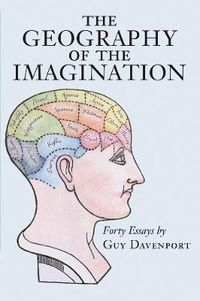 Cover image for The Geography of the Imagination: Forty Essays