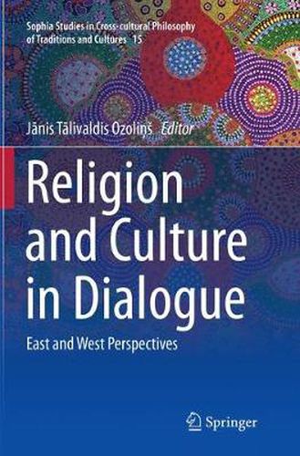 Cover image for Religion and Culture in Dialogue: East and West Perspectives