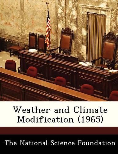 Cover image for Weather and Climate Modification (1965)