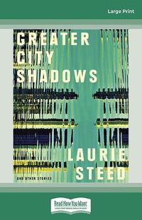 Cover image for Greater City Shadows