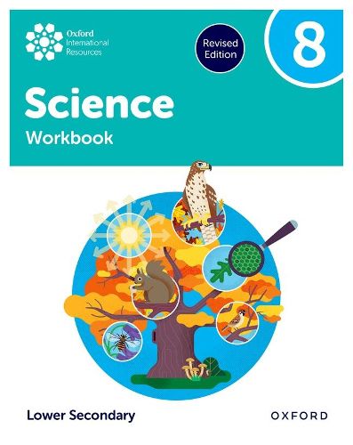 Cover image for Oxford International Science: Workbook 8 (Lower Secondary)