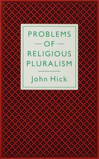 Cover image for Problems of Religious Pluralism