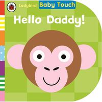 Cover image for Baby Touch: Hello, Daddy!