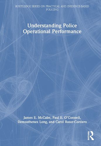 Cover image for Understanding Police Operational Performance