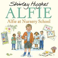Cover image for Alfie at Nursery School