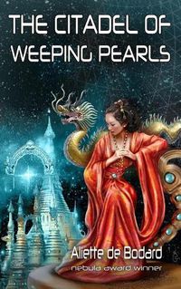 Cover image for The Citadel of Weeping Pearls