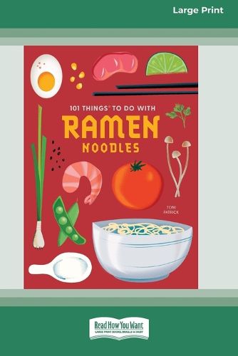 Cover image for 101 Things to Do with Ramen Noodles [LP 16 Pt Edition]