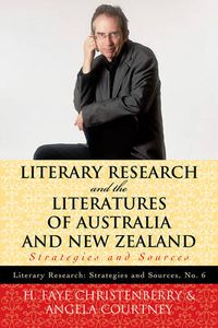 Cover image for Literary Research and the Literatures of Australia and New Zealand: Strategies and Sources