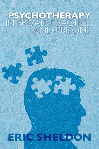 Cover image for Psychotherapy in Private Practice and Prisons