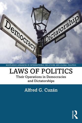 Cover image for Laws of Politics: Their Operations in Democracies and Dictatorships