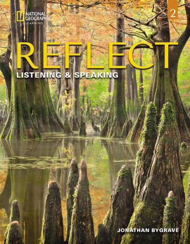 Reflect Listening & Speaking 2: Student's Book with Online Practice and Student's eBook