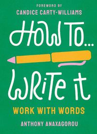 Cover image for How To Write It: Work With Words