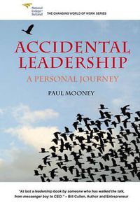 Cover image for Accidental Leadership: A Personal Journey