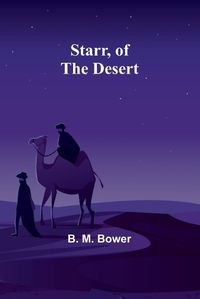 Cover image for Starr, of the Desert