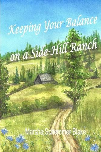 Cover image for Keeping Your Balance on a Side-Hill Ranch