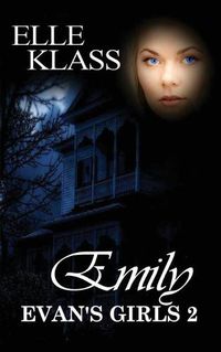 Cover image for Emily: A haunting and chilling horror