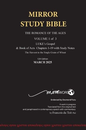 Cover image for HARDBACK October 2024 UPDATE Volume 1 LUKE's Gospel & Acts 1-18 with Commentary 12th Edition MIRROR STUDY BIBLE