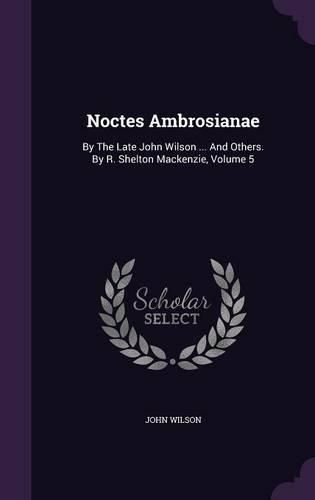 Cover image for Noctes Ambrosianae