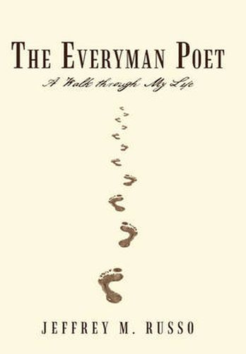 Cover image for The Everyman Poet: A Walk Through My Life