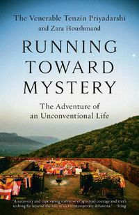 Cover image for Running Toward Mystery: The Adventure of an Unconventional Life