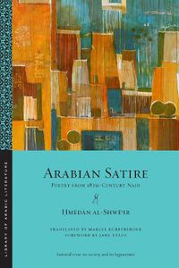 Cover image for Arabian Satire: Poetry from 18th-Century Najd