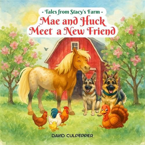 Cover image for Mae and Huck Meet a New Friend