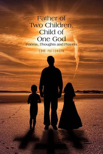 Cover image for Father of Two Children, Child of One God
