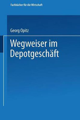 Cover image for Wegweiser Im Depotgeschaft