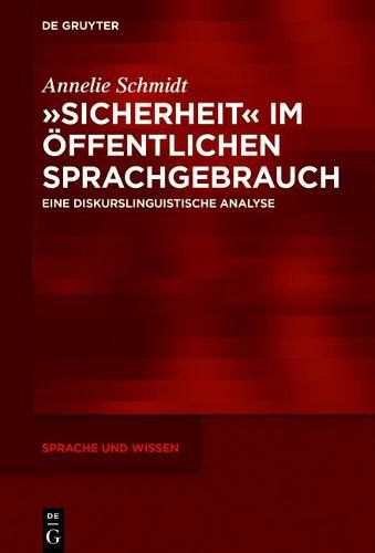 Cover image for Sicherheit  Im OEffentlichen Sprachgebrauch: Eine Diskurslinguistische Analyse