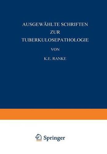 Cover image for Ausgewahlte Schriften Zur Tuberkulosepathologie