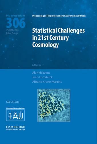 Cover image for Statistical Challenges in 21st Century Cosmology (IAU S306)