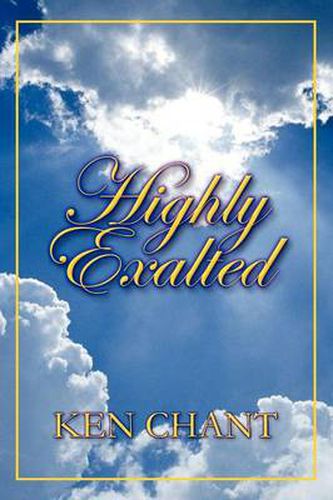 Cover image for Highly Exalted