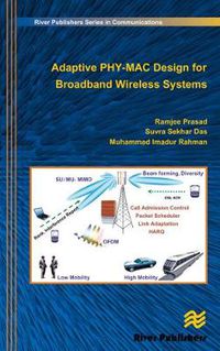 Cover image for Adaptive PHY-MAC Design for Broadband Wireless Systems