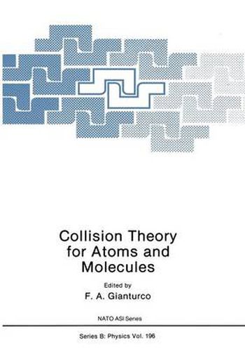 Cover image for Collision Theory for Atoms and Molecules