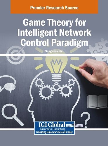 Cover image for Game Theory for Intelligent Network Control Paradigm