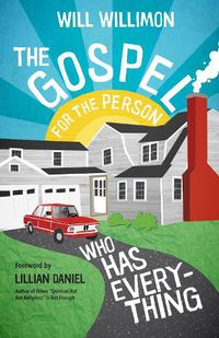 Cover image for The Gospel for the Person Who Has Everything