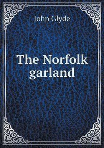 Cover image for The Norfolk garland