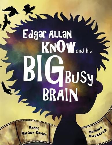 Cover image for Edgar Allan Know and His Big Busy Brain