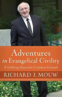 Cover image for Adventures in Evangelical Civility